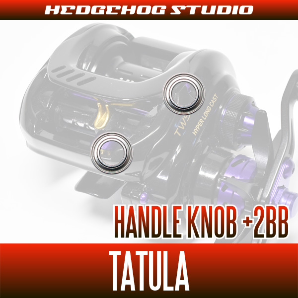 Handle Knob +2BB Bearing Kit for TATULA